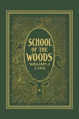 Escuela de los bosques (Clásicos de ayer) - School of the Woods (Yesterday's Classics)