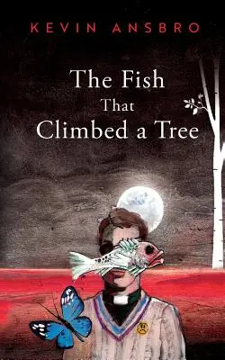 El pez que trepó a un árbol - The Fish That Climbed a Tree