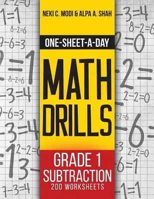 One-Sheet-A-Day Math Drills: Sustracción Grado 1 - 200 Hojas de Trabajo (Libro 2 de 24) - One-Sheet-A-Day Math Drills: Grade 1 Subtraction - 200 Worksheets (Book 2 of 24)