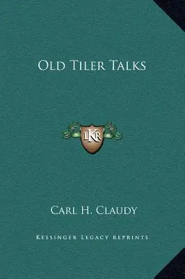 Charlas del viejo calderero - Old Tiler Talks