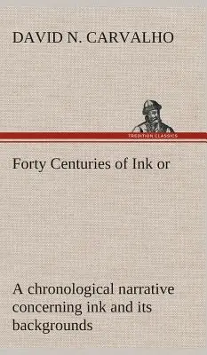 Cuarenta siglos de tinta - Forty Centuries of Ink