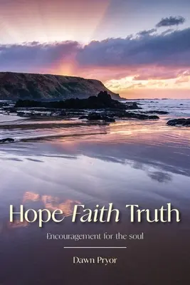 Esperanza Fe Verdad - Hope Faith Truth