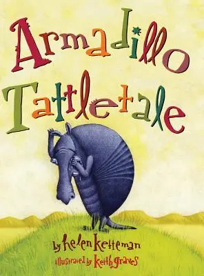 Armadillo Chismoso - Armadillo Tattletale