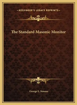 El Monitor Masónico Estándar - The Standard Masonic Monitor