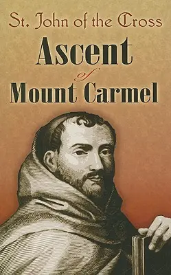 Ascensión al Monte Carmelo - Ascent of Mount Carmel