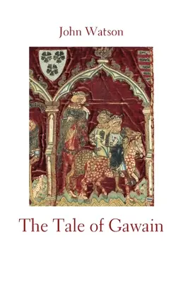 El cuento de Gawain - The Tale of Gawain