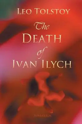 La muerte de Iván Ilich - The Death of Ivan Ilyich