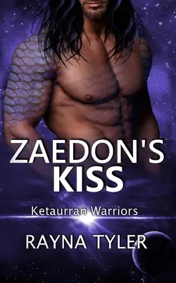 El beso de Zaedon: Romance extraterrestre de ciencia ficción - Zaedon's Kiss: Sci-fi Alien Romance