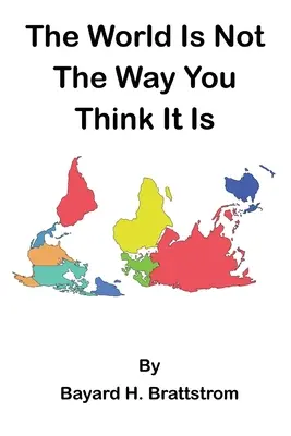 El mundo no es como tú crees que es - The World Is Not The Way You Think It Is