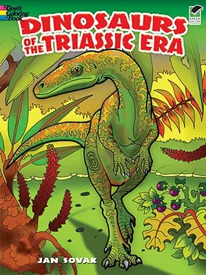 Dinosaurios del Triásico - Dinosaurs of the Triassic Era