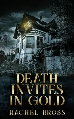 La muerte invita al oro - Death Invites In Gold