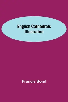 Catedrales inglesas ilustradas - English Cathedrals Illustrated