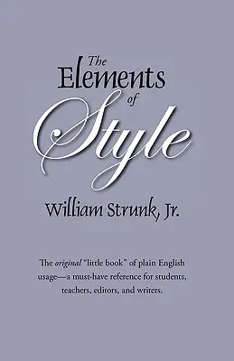 Los Elementos de Estilo: La edición original - The Elements of Style: The Original Edition