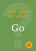 El camino del amor: Ir a - The Way of Love: Go