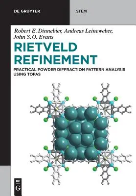 Rietveld Refinement: Análisis práctico de patrones de difracción de polvos con Topas - Rietveld Refinement: Practical Powder Diffraction Pattern Analysis Using Topas