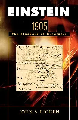 Einstein 1905: El estandarte de la grandeza - Einstein 1905: The Standard of Greatness