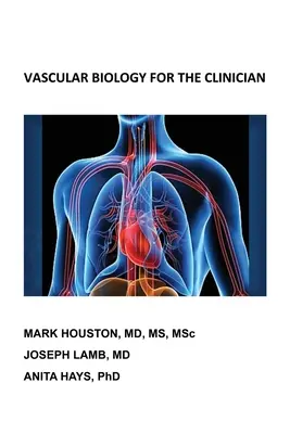 Biología vascular para el clínico - Vascular Biology for the Clinician