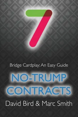 Bridge Cardplay: An Easy Guide - 7. Contratos sin triunfo - Bridge Cardplay: An Easy Guide - 7. No-trump Contracts