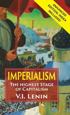 El imperialismo, fase superior del capitalismo - Imperialism the Highest Stage of Capitalism