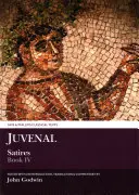 Sátiras de Juvenal: Libro IV - Juvenal Satires: Book IV