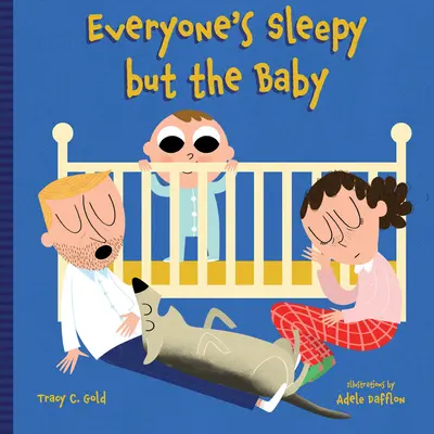 Todo el mundo tiene sueño menos el bebé - Everyone's Sleepy But the Baby