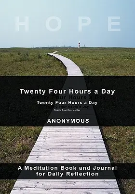 Veinticuatro Horas Al Día - Twenty-Four Hours A Day