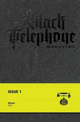 Revista Black Telephone: Número 1 - Black Telephone Magazine: Issue #1
