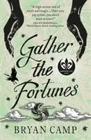 Reúne las fortunas - Una novela de Crescent City - Gather the Fortunes - A Crescent City Novel