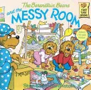 Los osos Berenstain y la habitación desordenada - The Berenstain Bears and the Messy Room