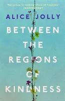 Entre las regiones de la bondad - Between the Regions of Kindness