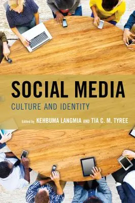 Redes sociales: Cultura e identidad - Social Media: Culture and Identity