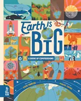 La Tierra es Grande - Un Libro de Comparaciones - Earth is Big - A Book of Comparisons