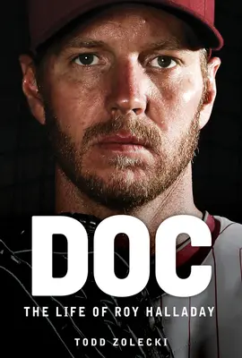 Doc: La vida de Roy Halladay - Doc: The Life of Roy Halladay