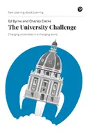 El reto universitario: Universidades cambiantes en un mundo cambiante - The University Challenge: Changing Universities in a Changing World