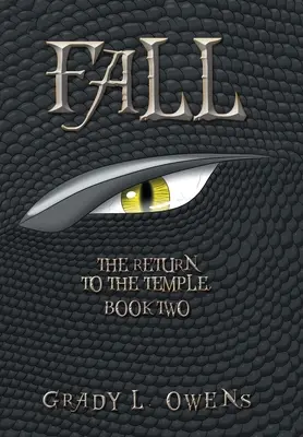 Otoño: El Regreso al Templo, Segundo Libro - Fall: The Return to the Temple, Book Two