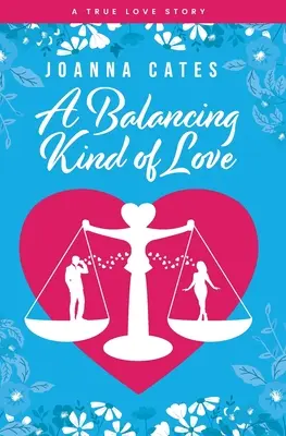 Un amor equilibrado - A Balancing Kind of Love