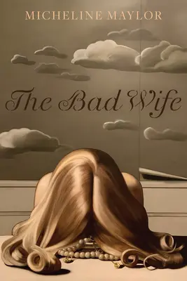 La mala esposa - The Bad Wife