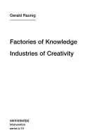 Fábricas de conocimiento, industrias de la creatividad - Factories of Knowledge, Industries of Creativity