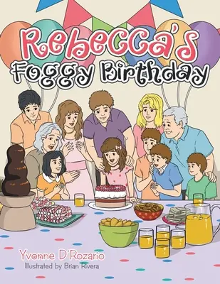 El brumoso cumpleaños de Rebeca - Rebecca's Foggy Birthday