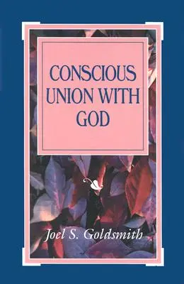 Unión consciente con Dios - Conscious Union with God