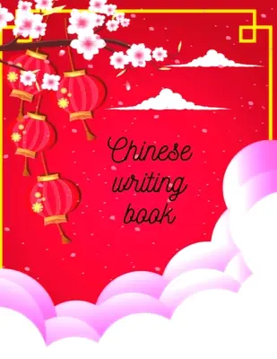 Libro de escritura china - Chinese writing book