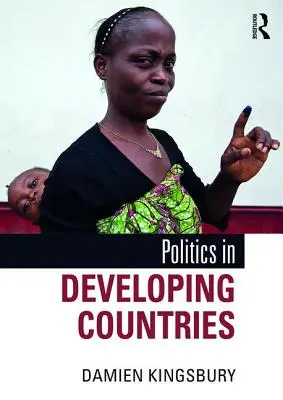 La política en los países en desarrollo - Politics in Developing Countries