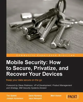 Seguridad móvil: cómo proteger, privatizar y recuperar tus dispositivos - Mobile Security: How to Secure, Privatize and Recover Your Devices