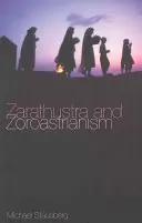 Zaratustra y el zoroastrismo - Zarathustra and Zoroastrianism