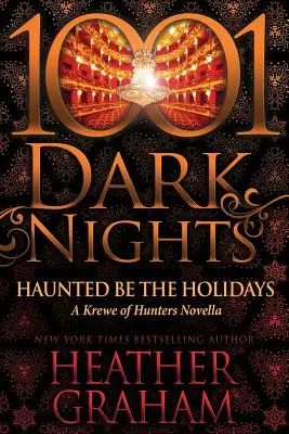 La noche en vela: A Krewe of Hunters Novella - Haunted Be the Holidays: A Krewe of Hunters Novella