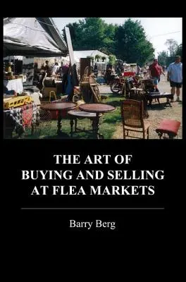 El arte de comprar y vender en los mercadillos - The Art of Buying and Selling at Flea Markets