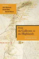 De los Galeones a las Tierras Altas: Rutas del comercio de esclavos en la América española - From the Galleons to the Highlands: Slave Trade Routes in the Spanish Americas