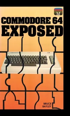 Commodore 64 al descubierto - Commodore 64 Exposed