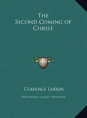 La Segunda Venida de Cristo - The Second Coming of Christ