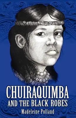 Chuiraquimba y las Túnicas Negras - Chuiraquimba and Black Robes